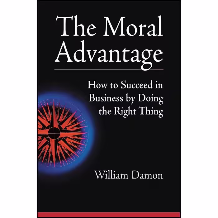 کتاب زبان اصلی The Moral Advantage اثر William Damon