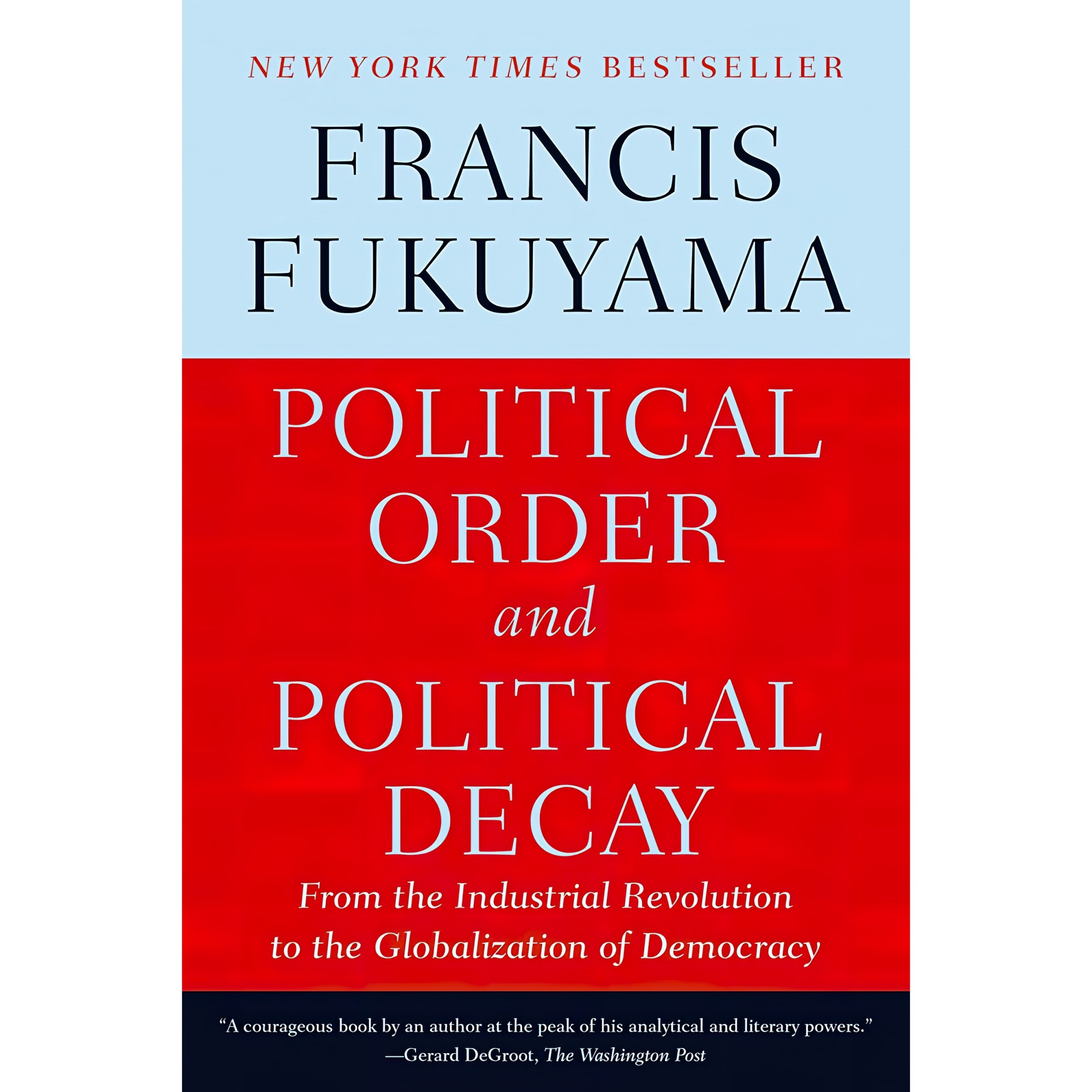 کتاب زبان اصلی Political Order and Political Decay اثر Francis Fukuyama