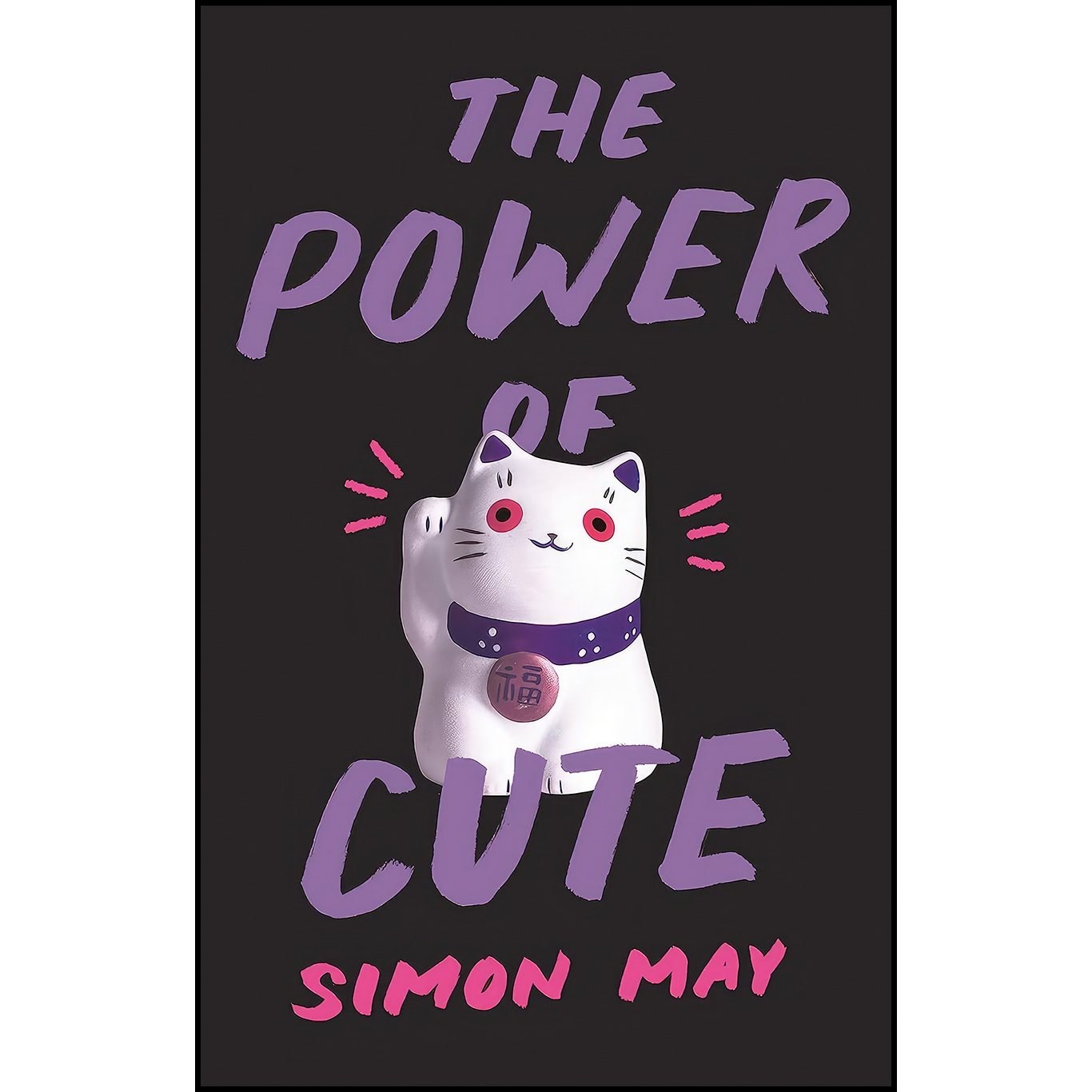 کتاب زبان اصلی The Power of Cute اثر Simon May