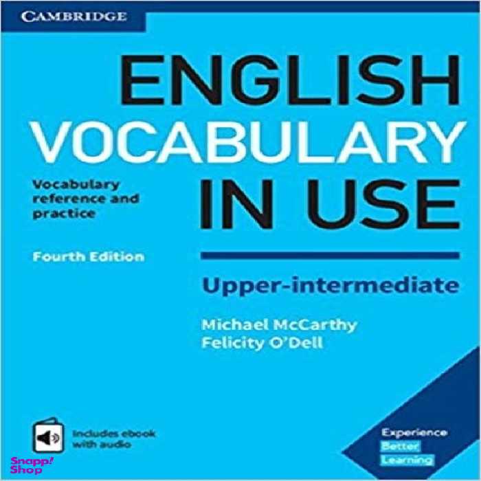 کتاب ENGLISH VOCABULARY IN USE UPPER INTERMEDIATE اثر Michael McCarthy and Felicity O Dell انتشارات کلبه زبان