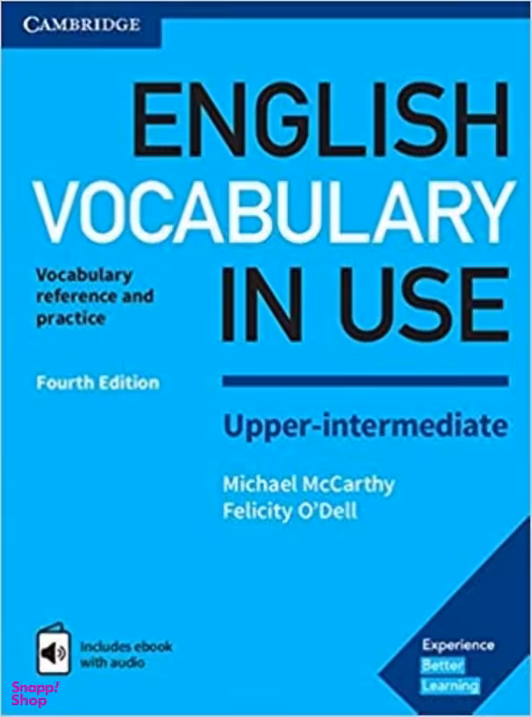 کتاب ENGLISH VOCABULARY IN USE UPPER INTERMEDIATE اثر Michael McCarthy and Felicity O Dell انتشارات کلبه زبان