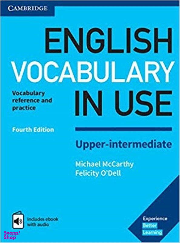 کتاب ENGLISH VOCABULARY IN USE UPPER INTERMEDIATE اثر Michael McCarthy and Felicity O Dell انتشارات کلبه زبان