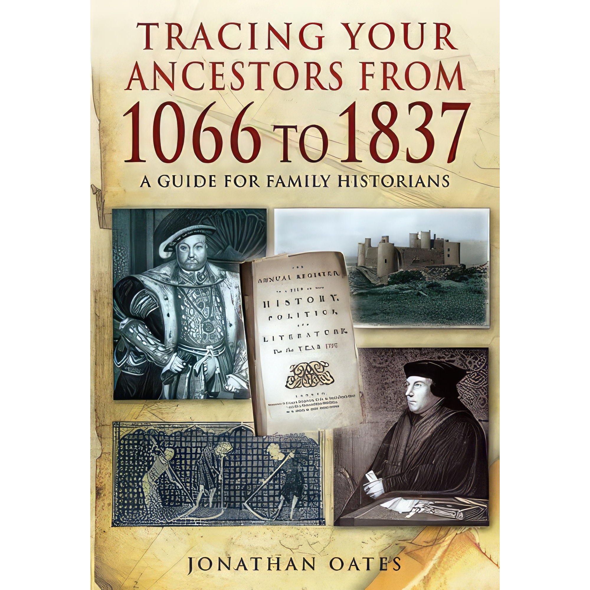 کتاب زبان اصلی Tracing Your Ancestors from to اثر Jonathan Oates