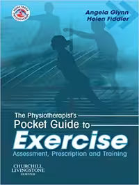 󾕇 دانلود کتاب The Physiotherapist'S Pocket Guide To Exercise - Assessment, Prescription And Training (Physiotherapy Pocketbooks), 2009 - دانلود کتاب های دانشگاهی