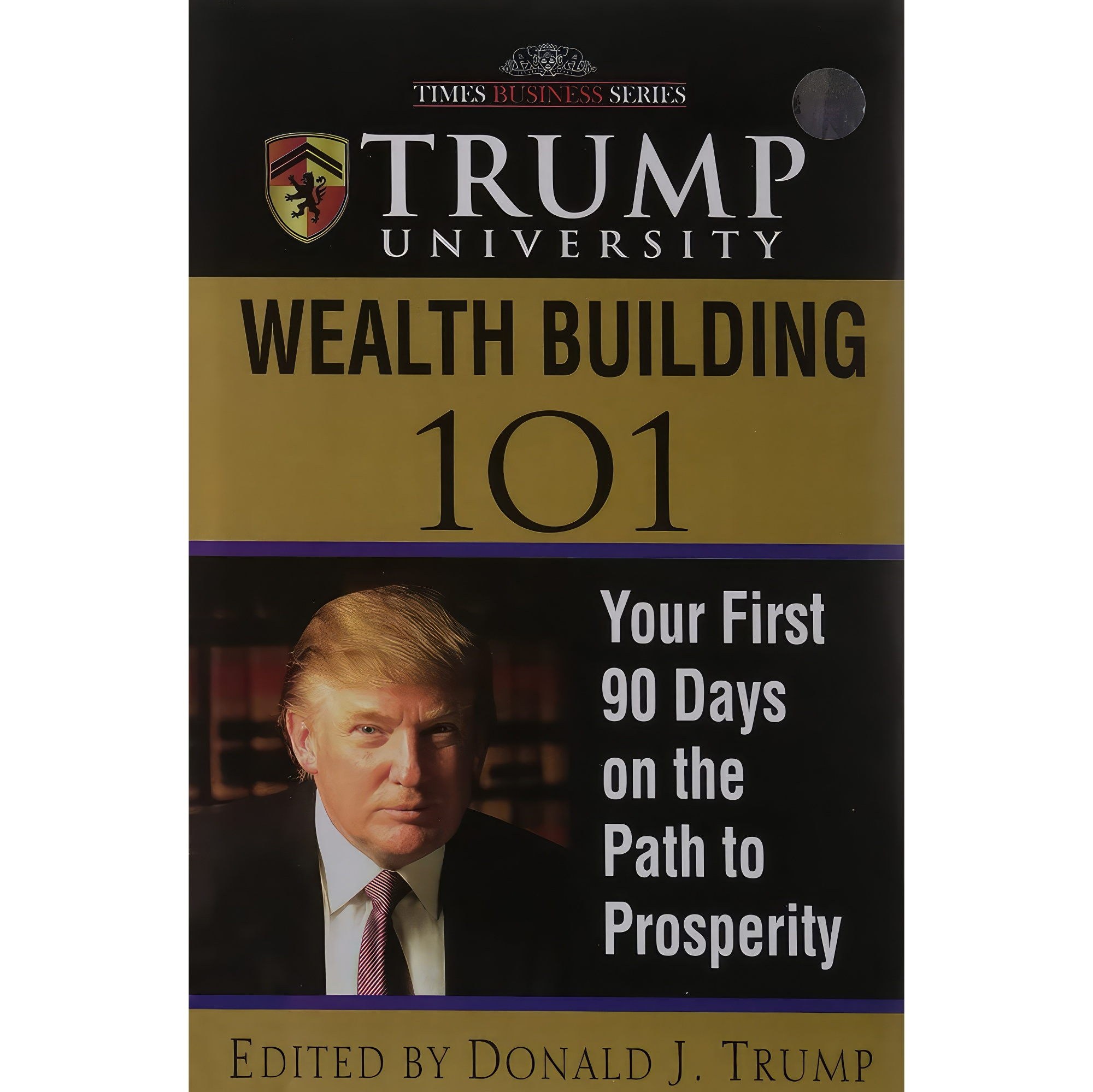 کتاب زبان اصلی Trump University Wealth Building اثر Donald J Trump
