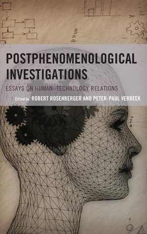 [PDF] دانلود کتاب Postphenomenological Investigations - Essays On Human-Technology Relations, 2015