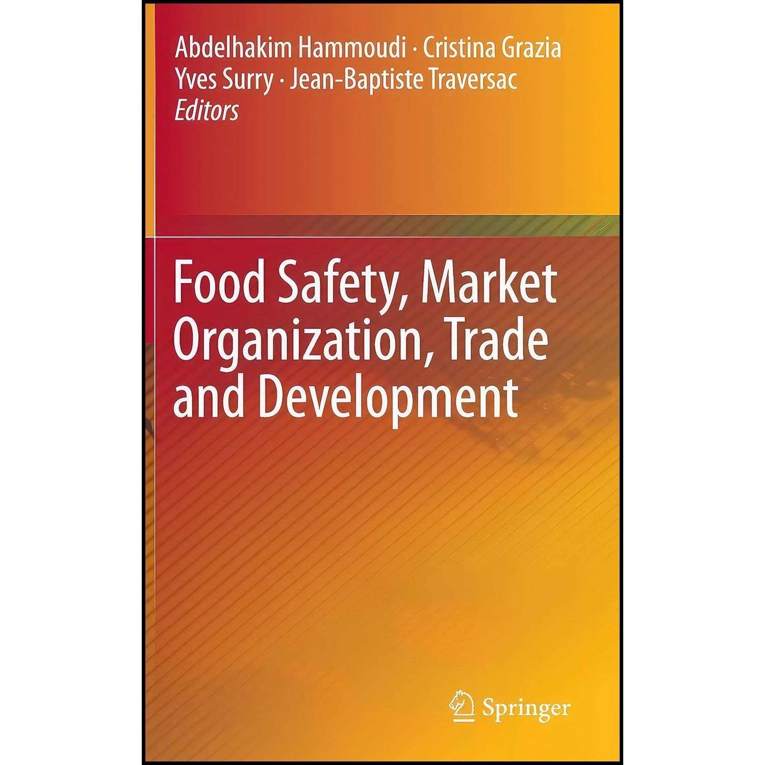 کتاب زبان اصلی Food Safety Market Organization Trade and Development