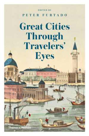 [EPUB] دانلود کتاب Great Cities Through Travelers&#039; Eyes, 2019