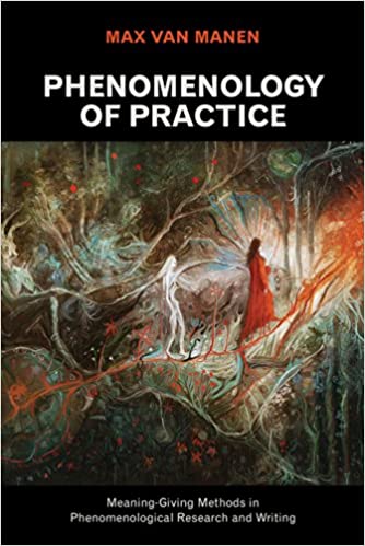  دانلود کتاب Phenomenology Of Practice - Meaning-Giving Methods In Phenomenological Research And Writing (Developing Qualitative Inquiry) (Volume 13), 2014 - دانلود کتاب های دانشگاهی