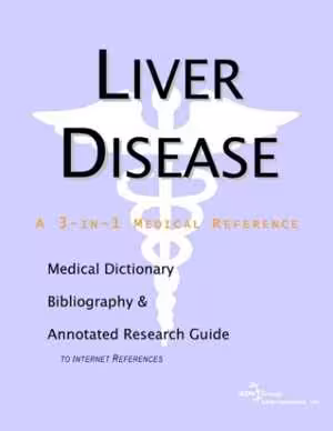 [PDF] دانلود کتاب Liver Disease - A Medical Dictionary, Bibliography, And Annotated Research Guide To Internet References, 2004