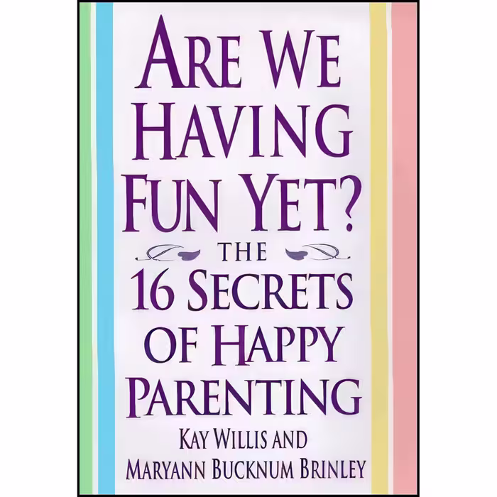 کتاب زبان اصلی Are We Having Fun Yet اثر Kay Willis and Maryann Bucknum Brinley