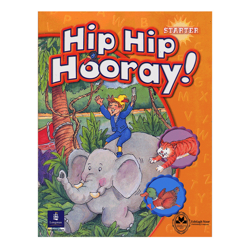 کتاب Hip Hip Hooray Starter اثر جمعی از نویسندگان انتشارات اشتیاق نور