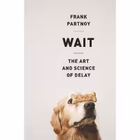 کتاب زبان اصلی Wait اثر Frank Partnoy انتشارات PublicAffairs