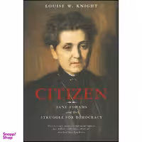 کتاب Citizen اثر Louise W. Knight انتشارات University of Chicago Press