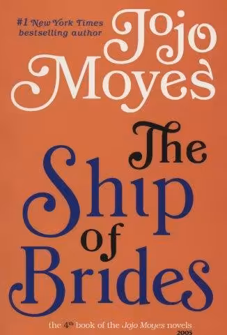 جوجو مویز 4 (کشتی تازه عروس ها:THE SHIP OF BRIDES)،(انگلیسی)