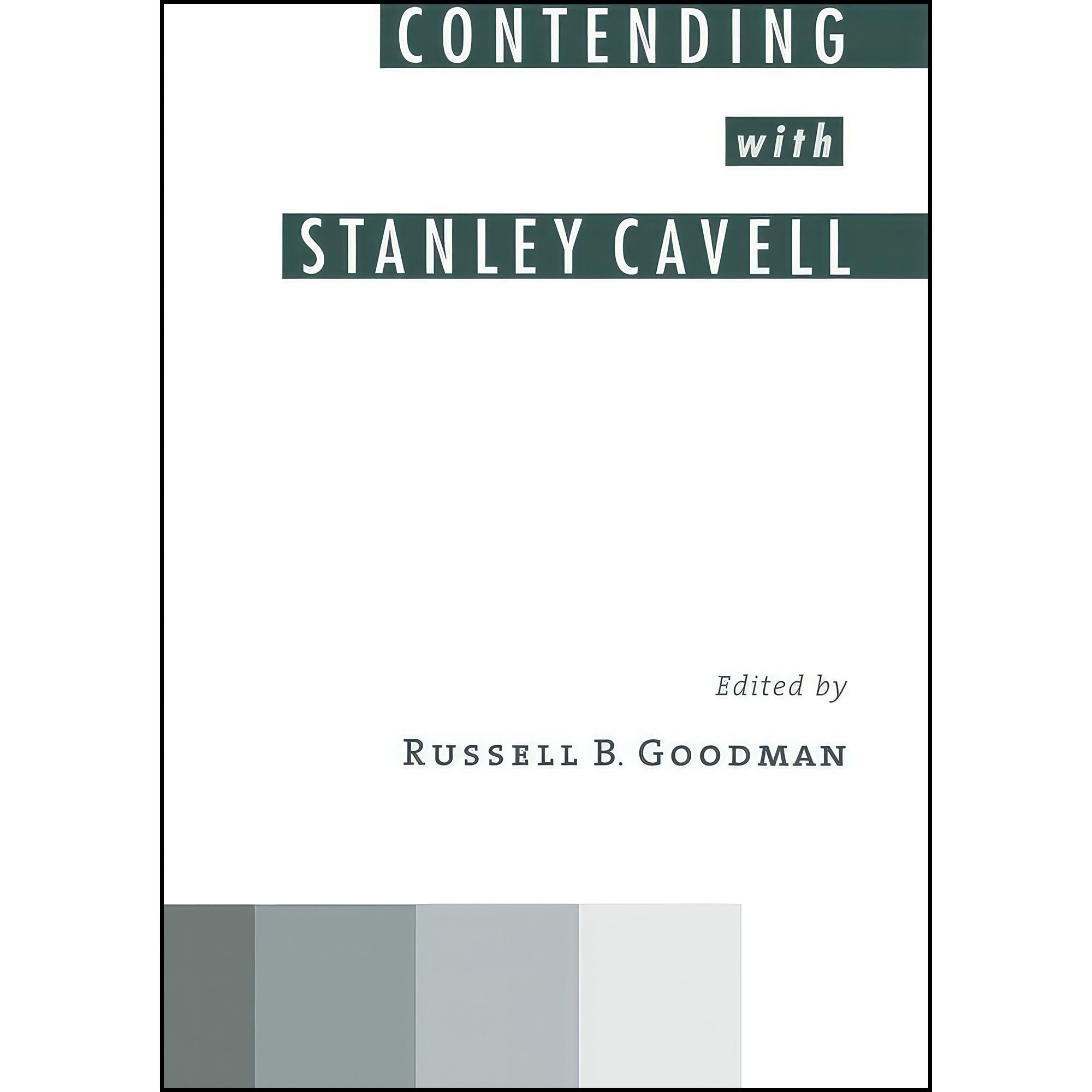 کتاب زبان اصلی Contending with Stanley Cavell اثر Stanley Cavell