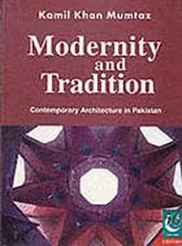 [PDF] دانلود کتاب Modernity And Tradition - Contemporary Architecture In Pakistan, 1999
