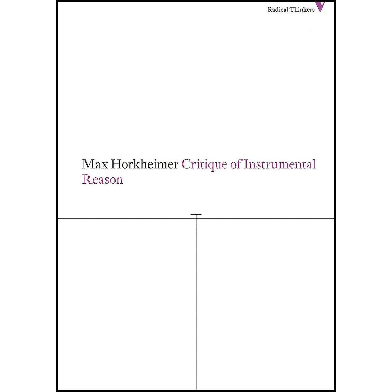 کتاب زبان اصلی Critique of Instrumental Reason انتشارات Verso