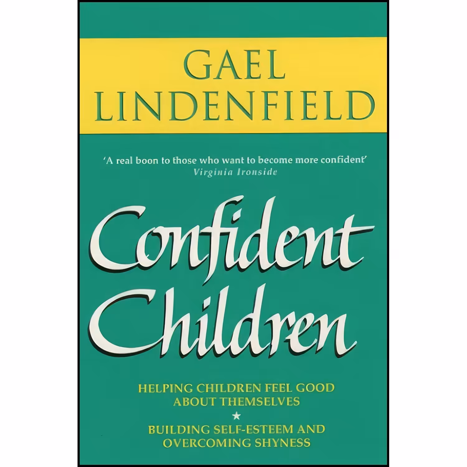 کتاب زبان اصلی Confident Children اثر Gael Lindenfield and Gael Lindenfield