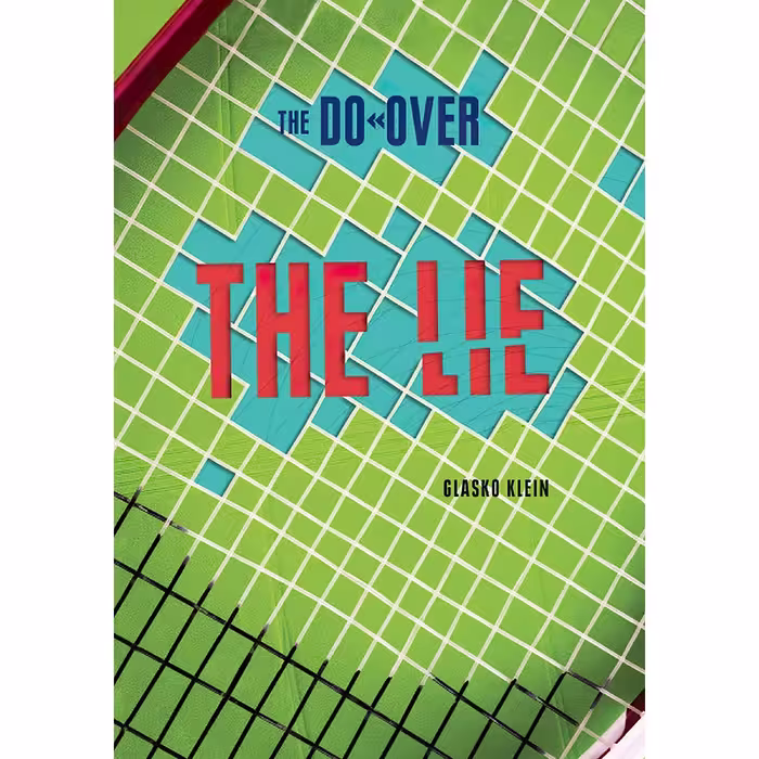 کتاب زبان اصلی The Lie The DoOver اثر Glasko Klein انتشارات Darby Creek 