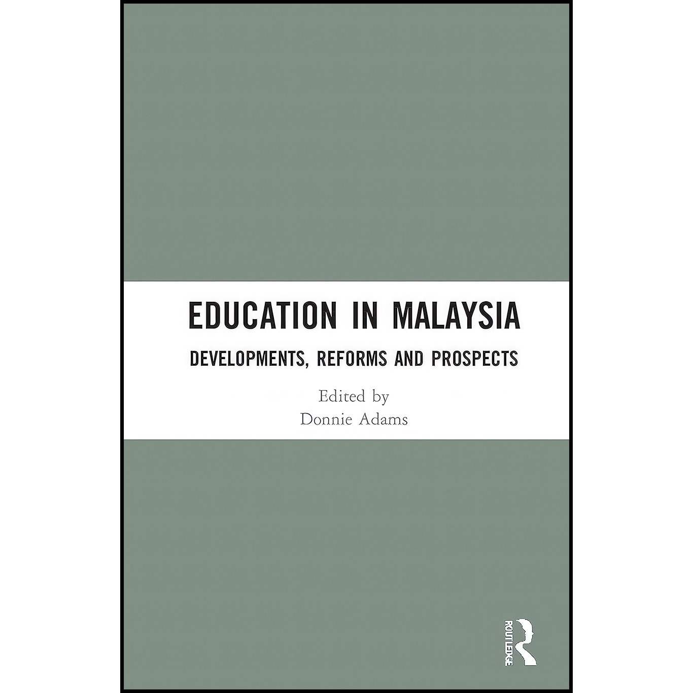 کتاب زبان اصلی Education in Malaysia  اثر Donnie Adams