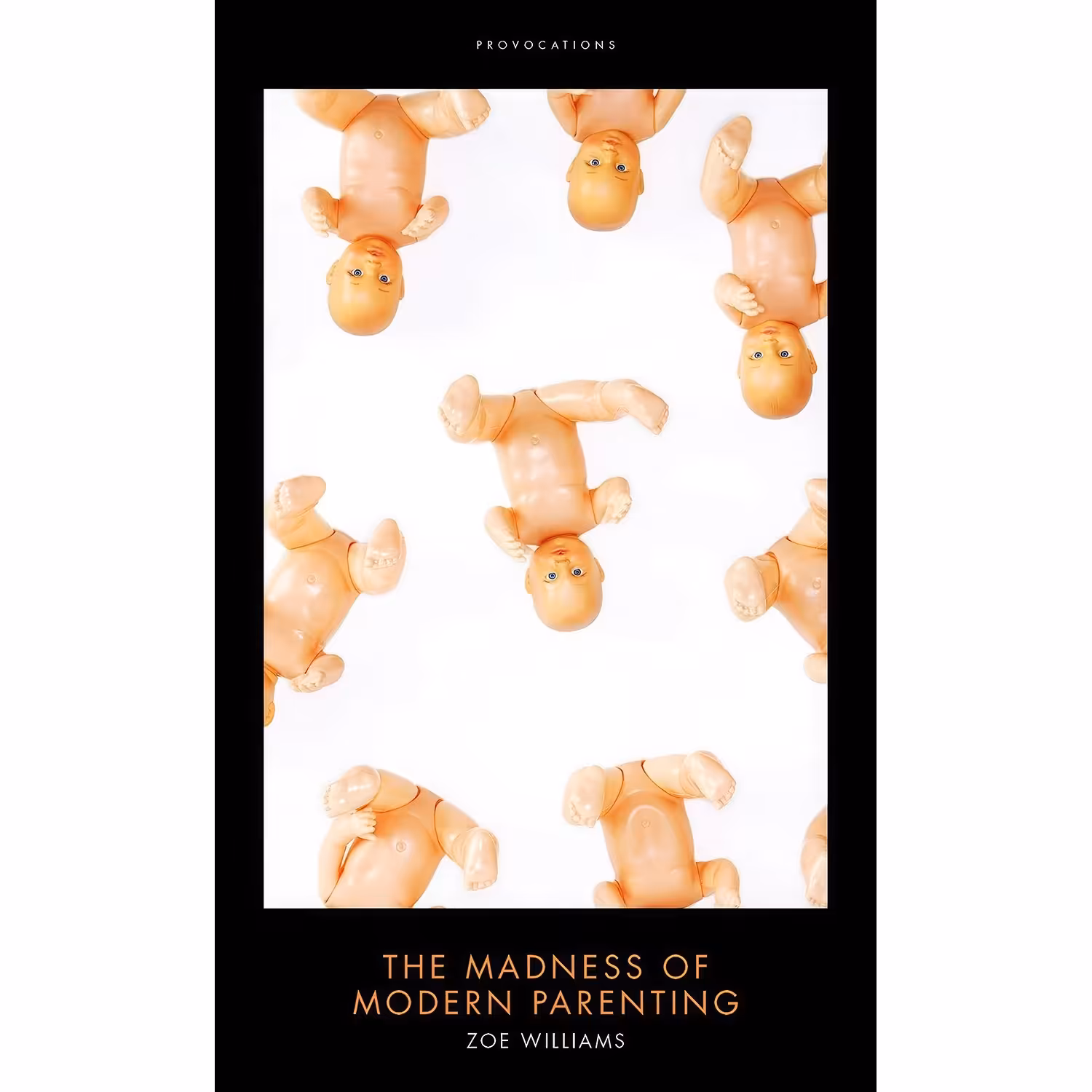 کتاب زبان اصلی The Madness of Modern Parenting  اثر Zoe Williams