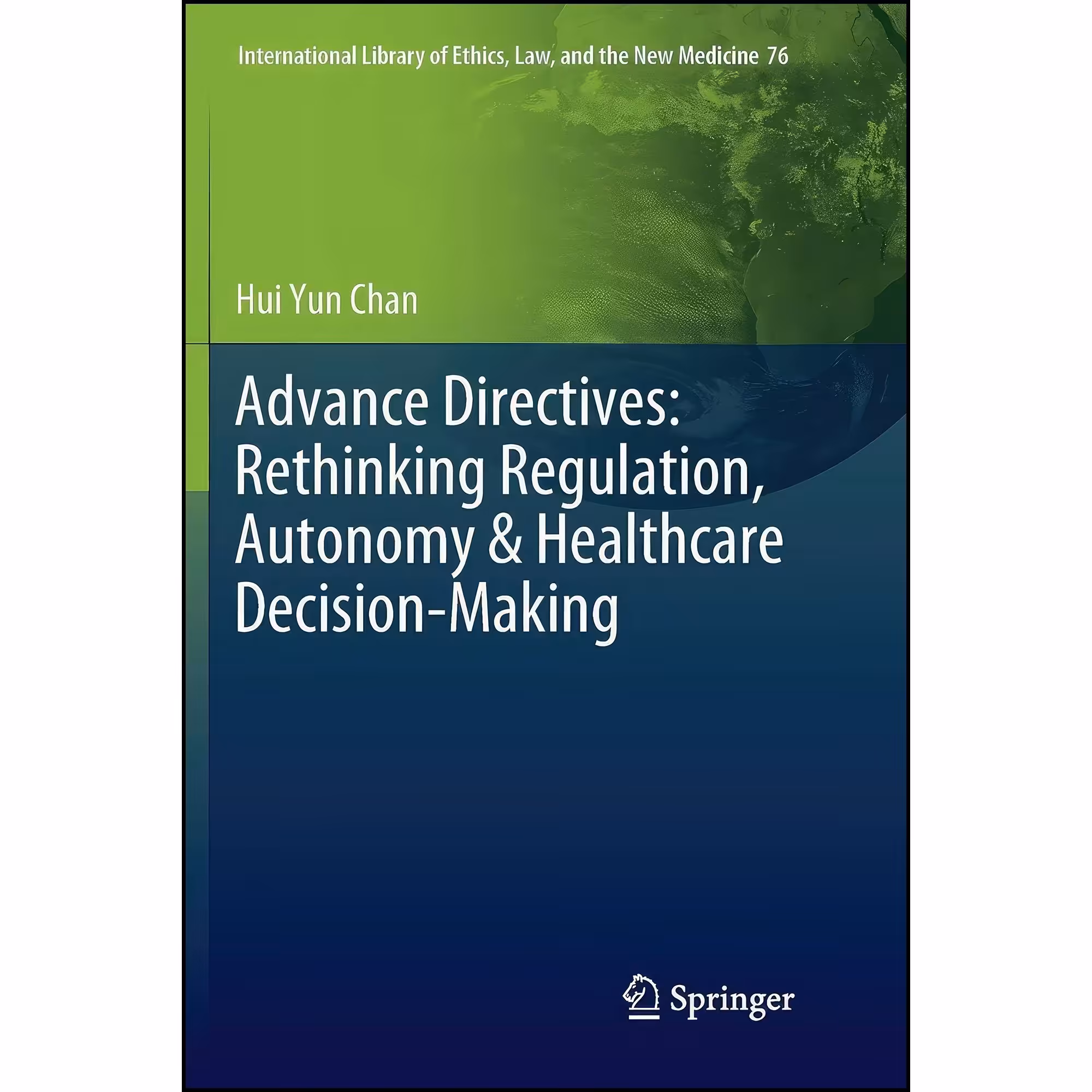 کتاب زبان اصلی Advance Directives اثر Hui Yun Chan