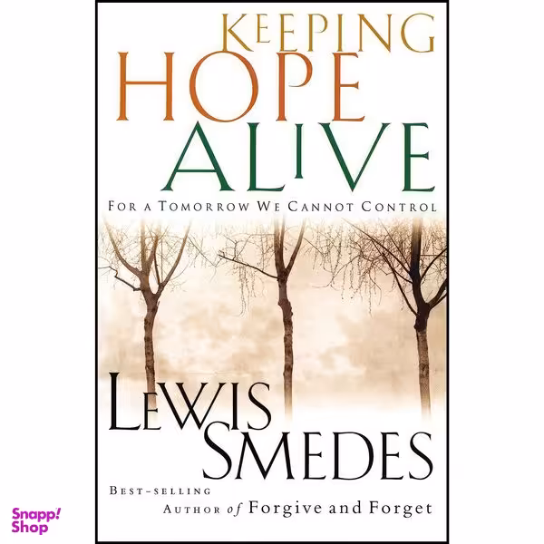 کتاب Keeping Hope Alive اثر Lewis B. Smedes انتشارات Thomas Nelson