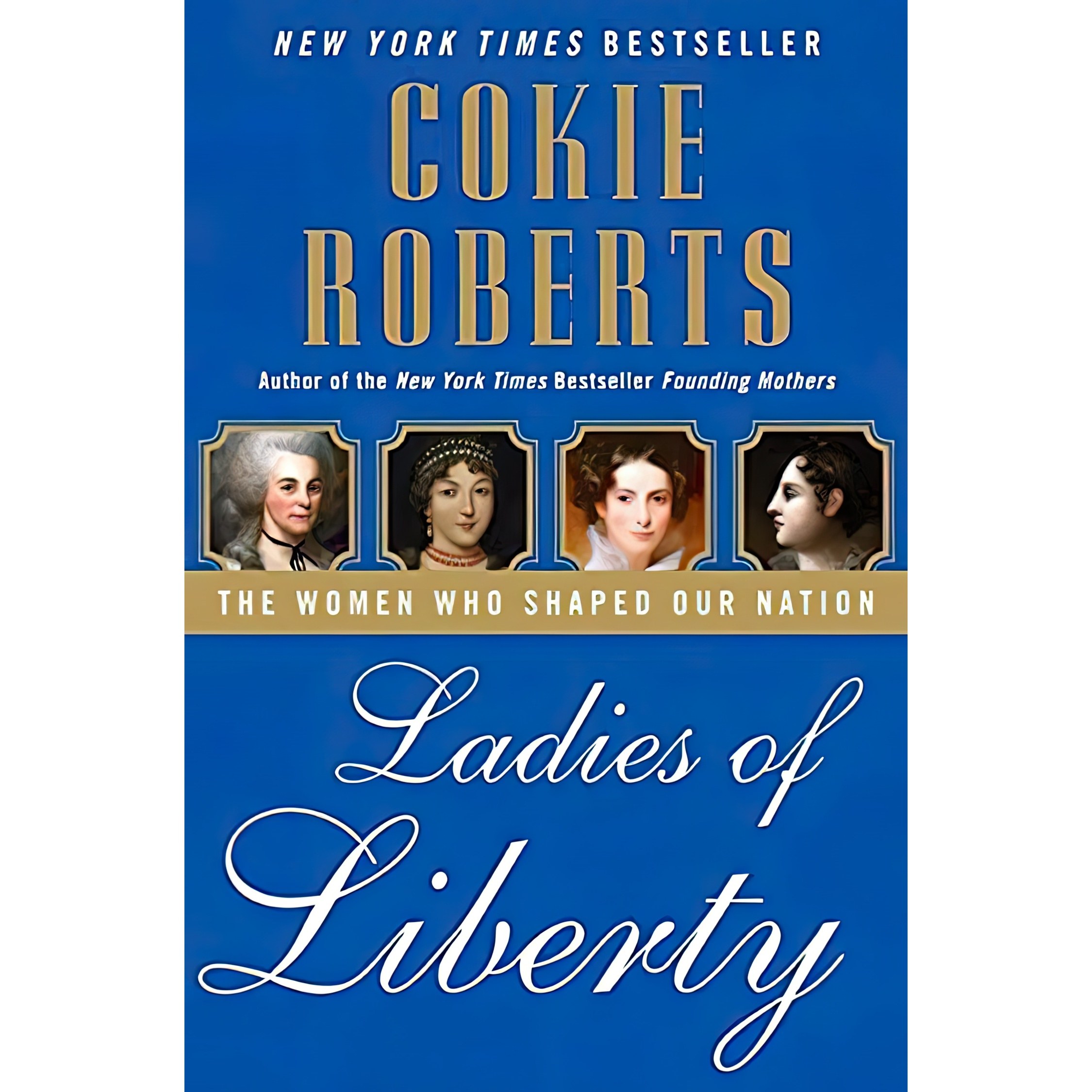 کتاب زبان اصلی Ladies of Liberty اثر Cokie Roberts انتشارات Harper