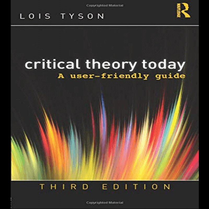 Critical Theory Today 3rd Edition کتاب