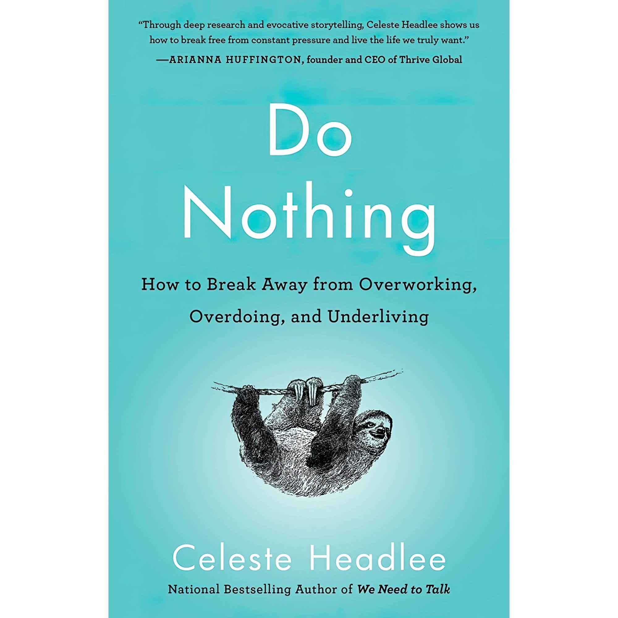 کتاب زبان اصلی Do Nothing How to Break Away from Overworking Overdoing and Under