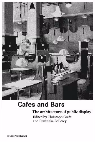 󾕇 دانلود کتاب Cafes And Bars - Living In The Public (Interior Architecture), 2007 - دانلود کتاب های دانشگاهی