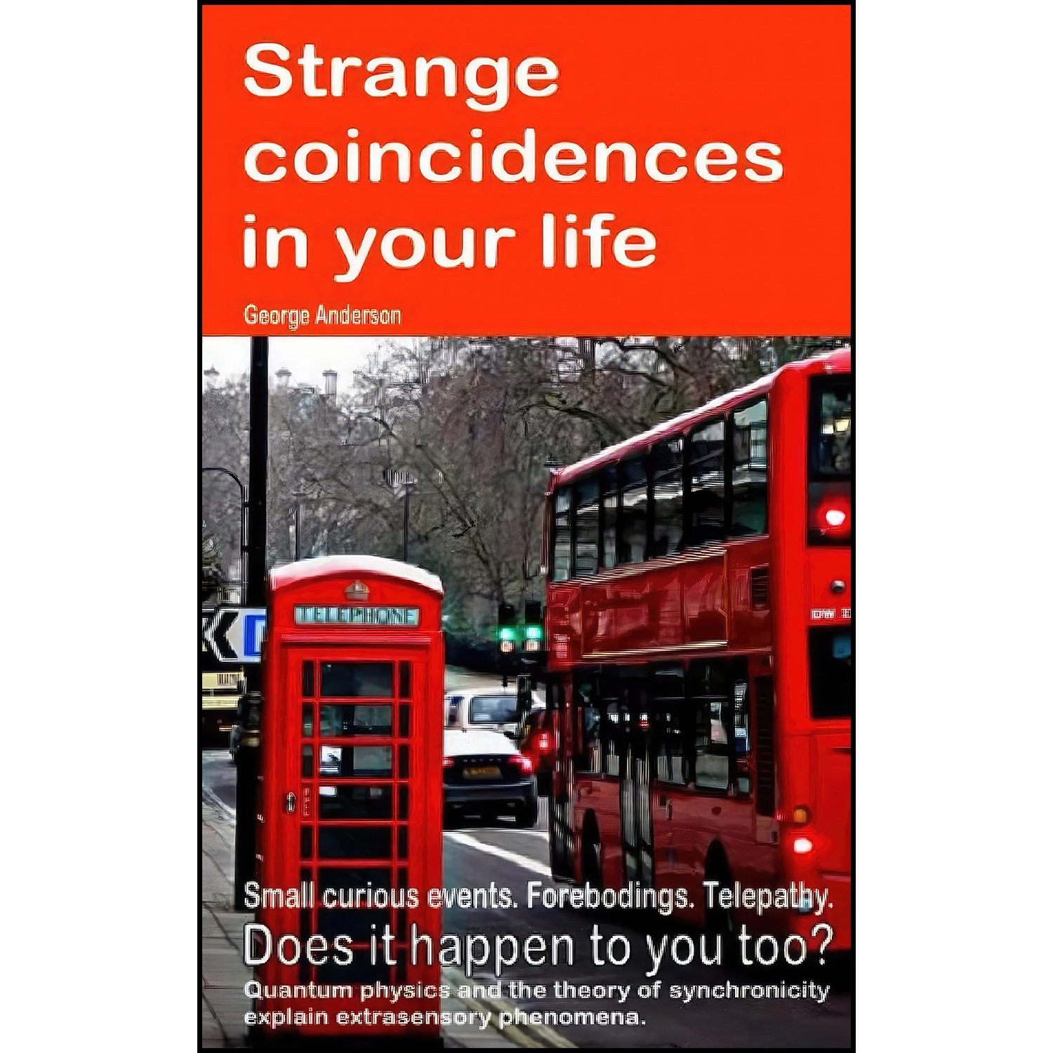 کتاب زبان اصلی Strange coincidences in your life Small curious events Foreboding