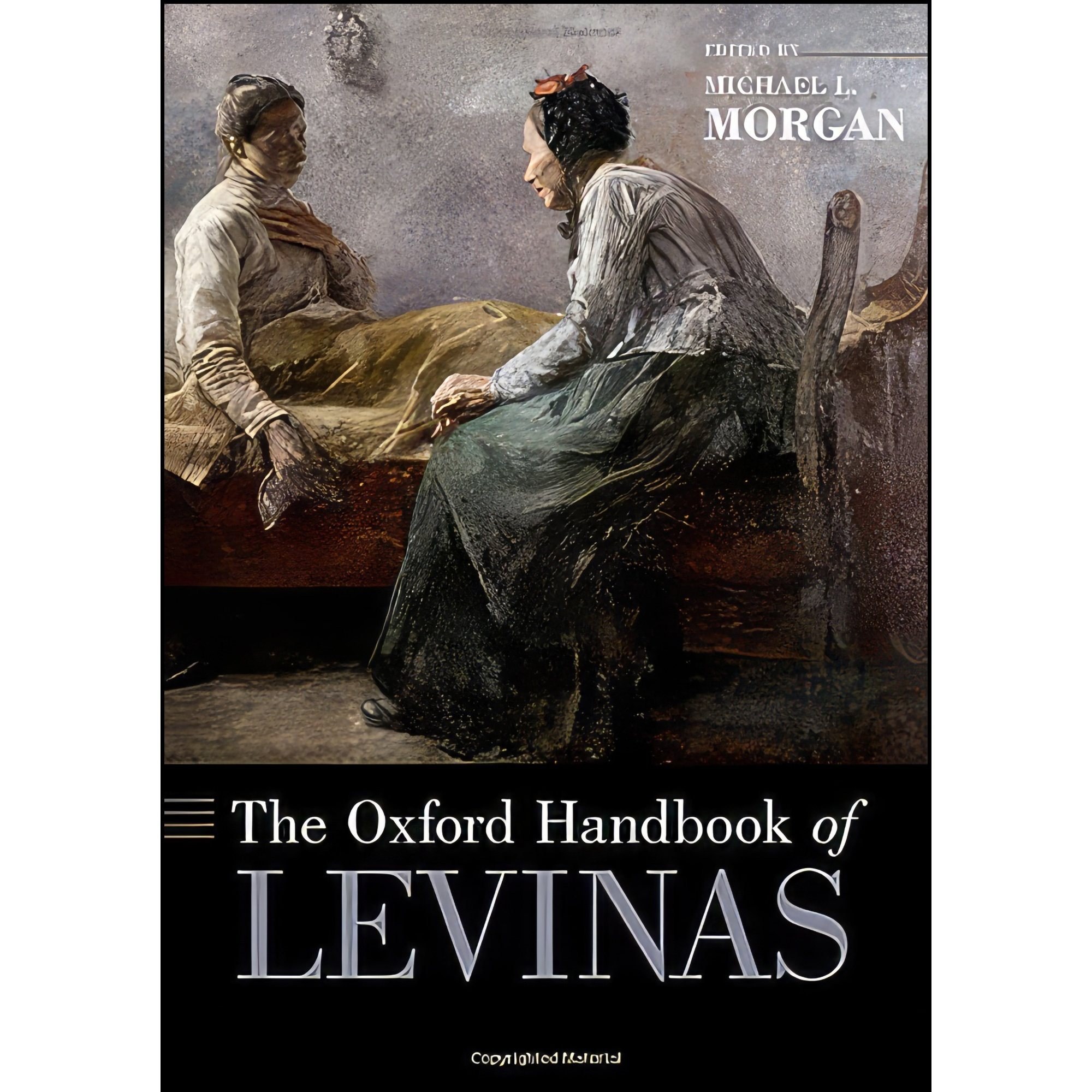 کتاب زبان اصلی The Oxford Handbook of Levinas اثر Michael L Morgan