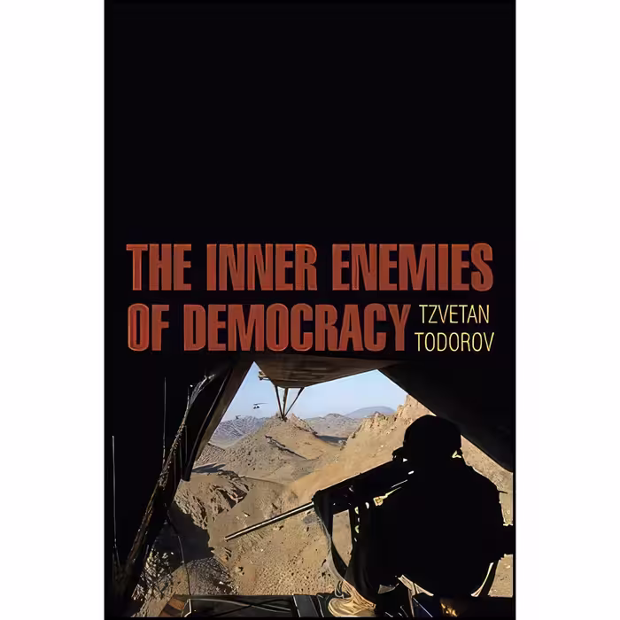 کتاب زبان اصلی The Inner Enemies of Democracy اثر Tzvetan Todorov