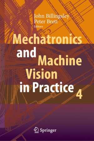  دانلود کتاب Mechatronics And Machine Vision In Practice 4, 2021 - دانلود کتاب های دانشگاهی
