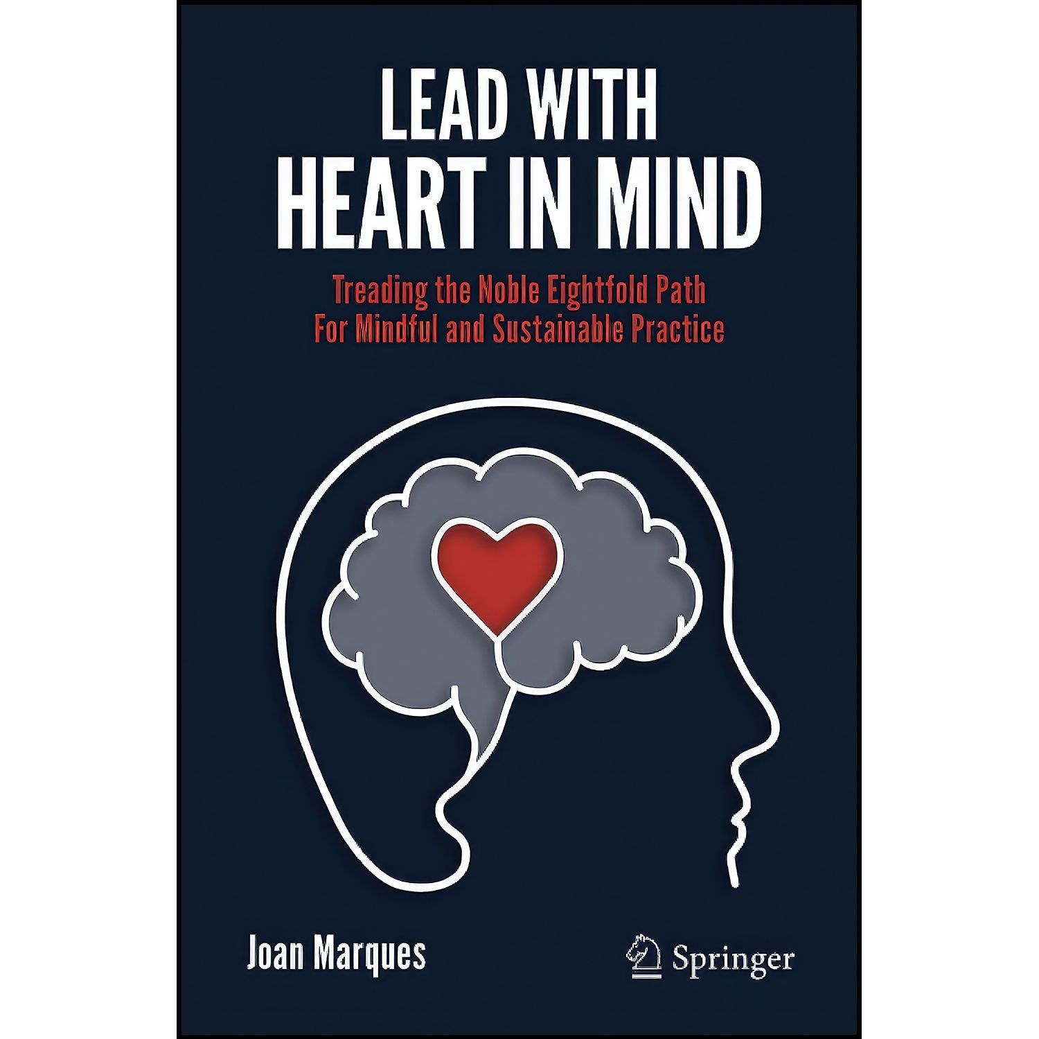 کتاب زبان اصلی Lead with Heart in Mind اثر Joan Marques