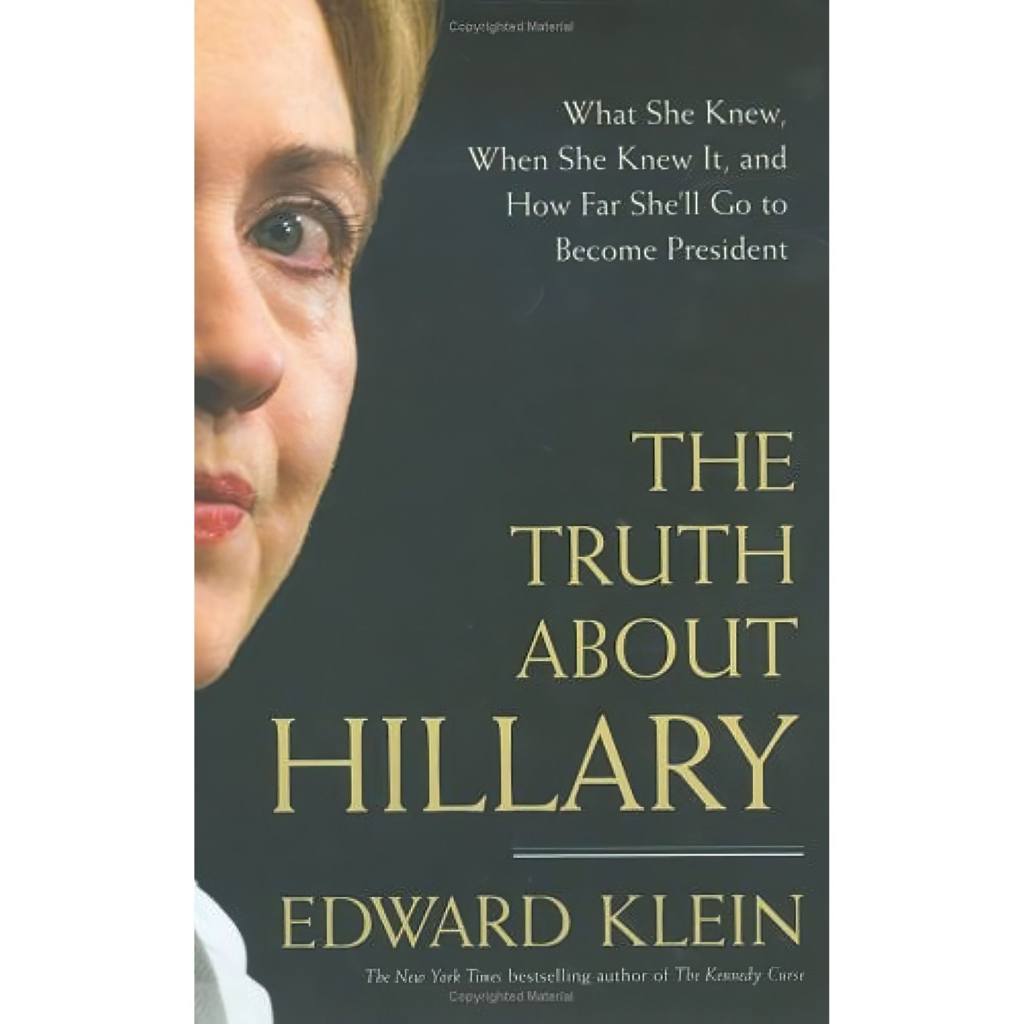 کتاب زبان اصلی The Truth About Hillary اثر Edward Klein انتشارات Sentinel HC
