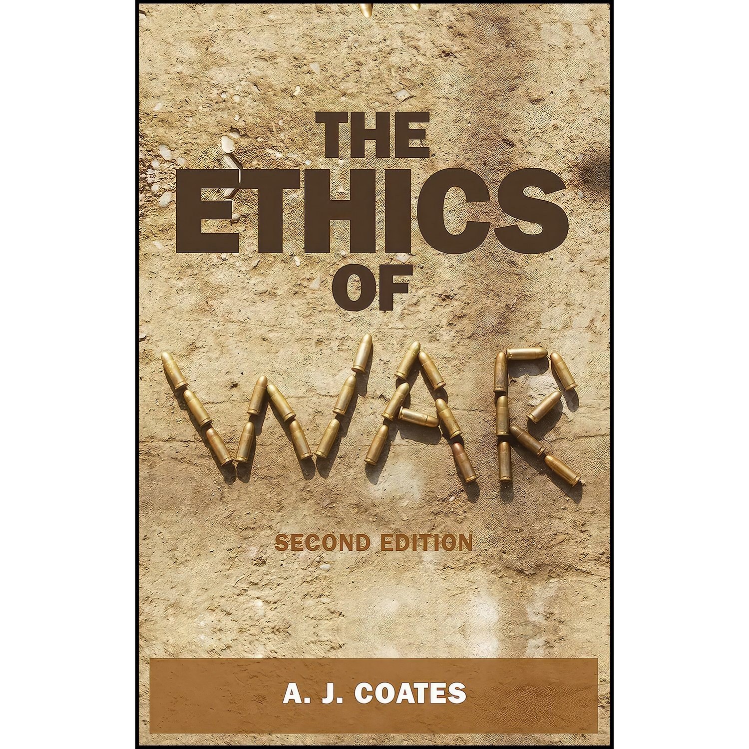 کتاب زبان اصلی The ethics of war اثر A J Coates