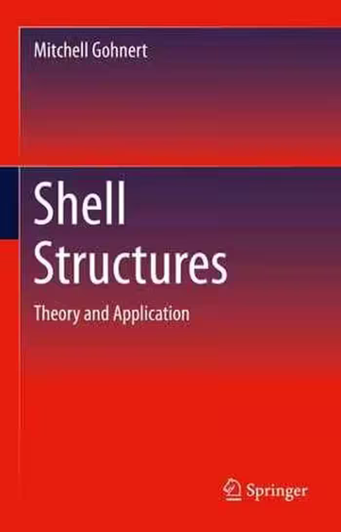 [EPUB] دانلود کتاب Shell Structures - Theory And Application, 2022