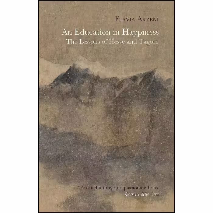 کتاب زبان اصلی An Education in Happiness  اثر Flavia Arzeni and Howard Curtis