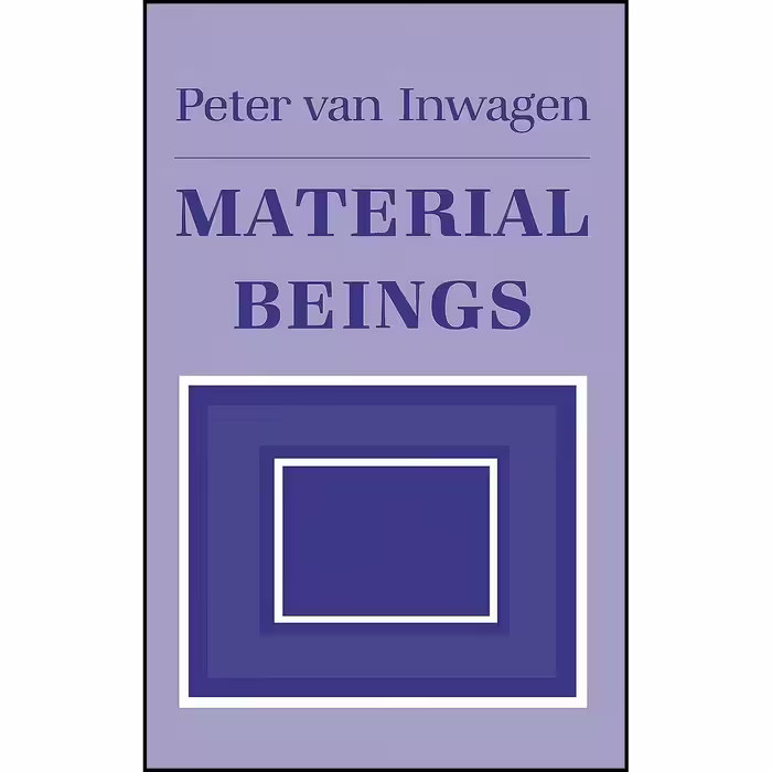 کتاب زبان اصلی Material Beings اثر Peter Van Inwagen