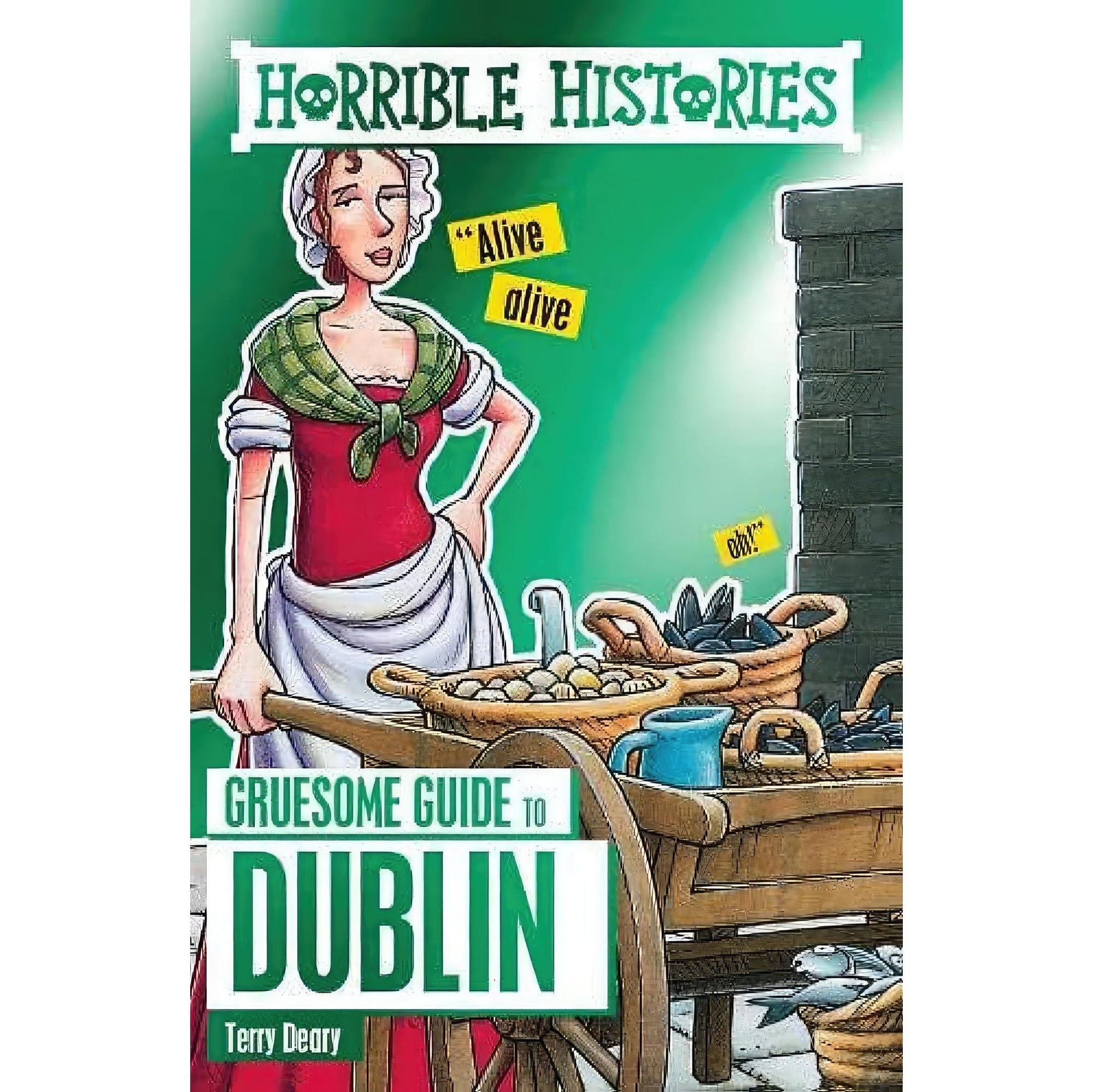 کتاب زبان اصلی Horrible Histories Gruesome Guide Dublin اثر Terry Deary