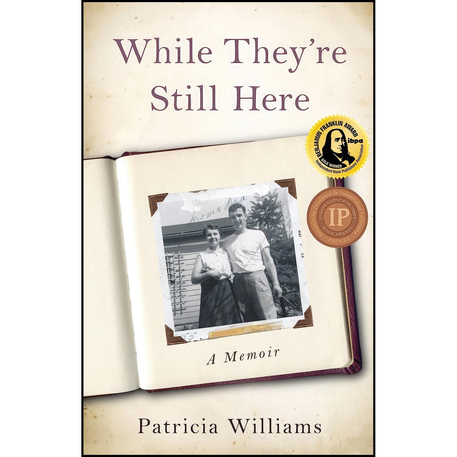 کتاب زبان اصلی While Theyre Still Here اثر Patricia Williams