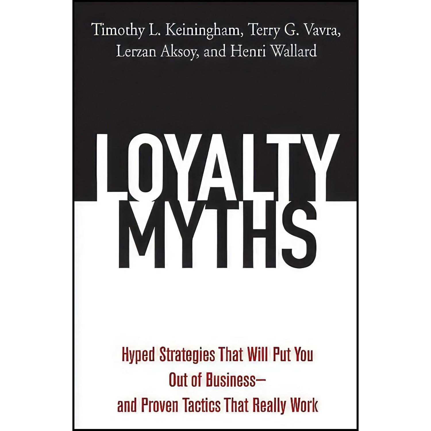 کتاب زبان اصلی Loyalty Myths اثر جمعی از نویسندگان