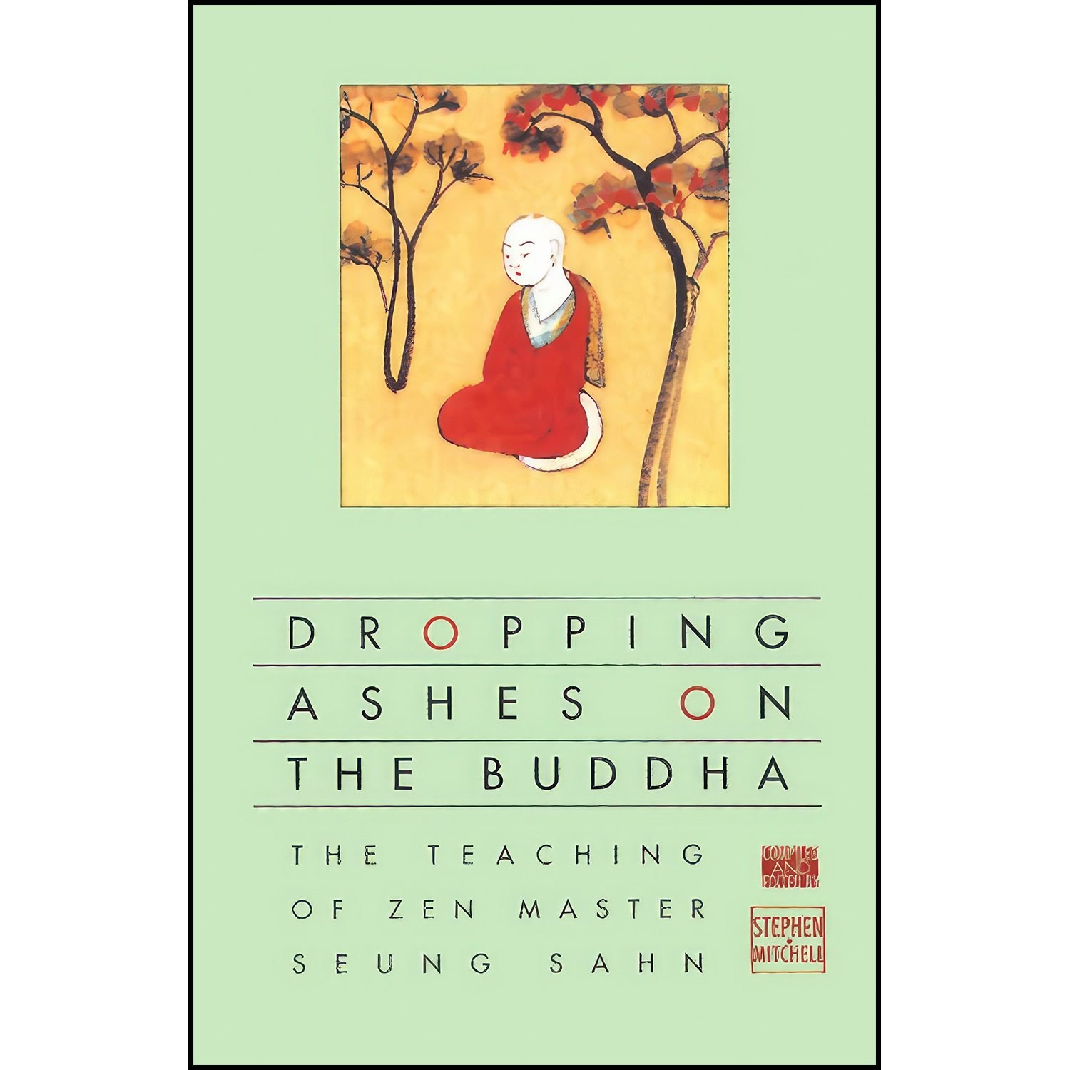 کتاب زبان اصلی Dropping Ashes on the Buddha انتشارات Grove Press