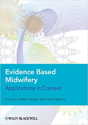 دانلود کتاب Evidence Based Midwifery - Applications In Context, 2009 - دانلود کتاب های دانشگاهی