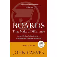 کتاب زبان اصلی Boards That Make a Difference اثر John Carver انتشارات JosseyBass