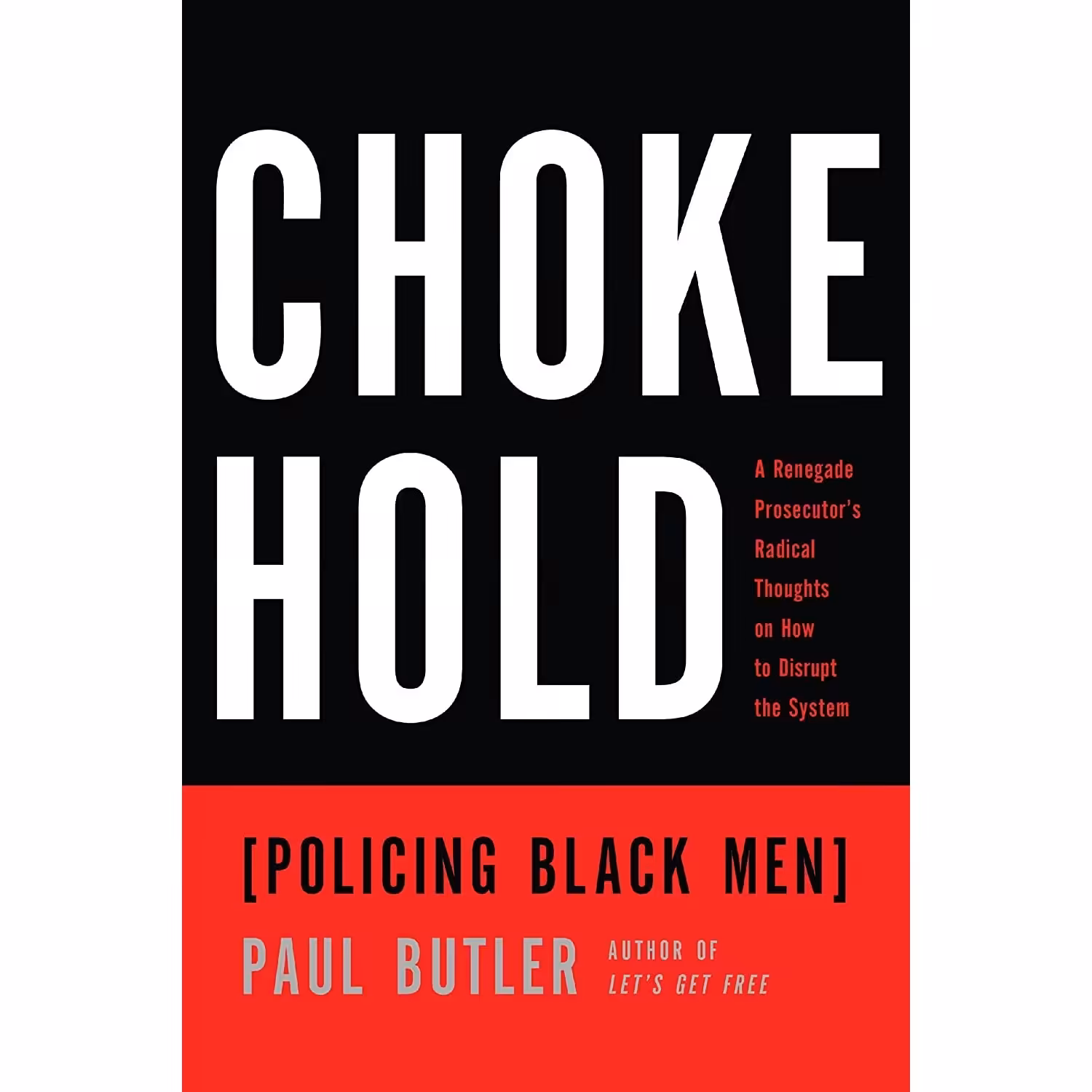 کتاب زبان اصلی Chokehold اثر Paul Butler انتشارات The New Press
