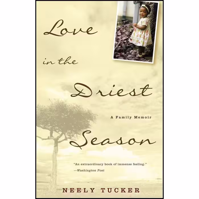 کتاب زبان اصلی Love in the Driest Season اثر Neely Tucker